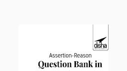 Assertion-Reason Question Bank - Disha Experts.pdf - Biology