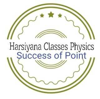 Harsiyana Classes Physics; Online Classes; Teach Online; Online Teaching; Virtual Classroom