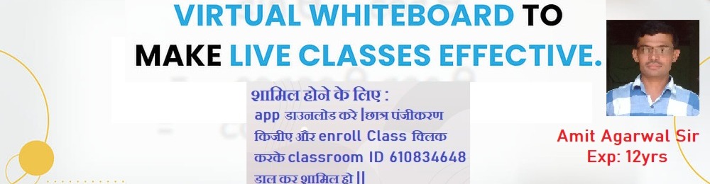 AGARWAL COACHING CENTER; Online Classes; Teach Online; Online Teaching; Virtual Classroom